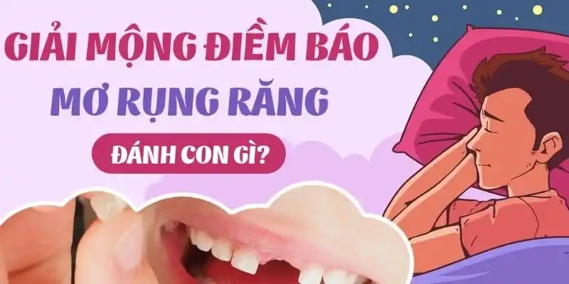 Nằm mơ thấy rụng răng