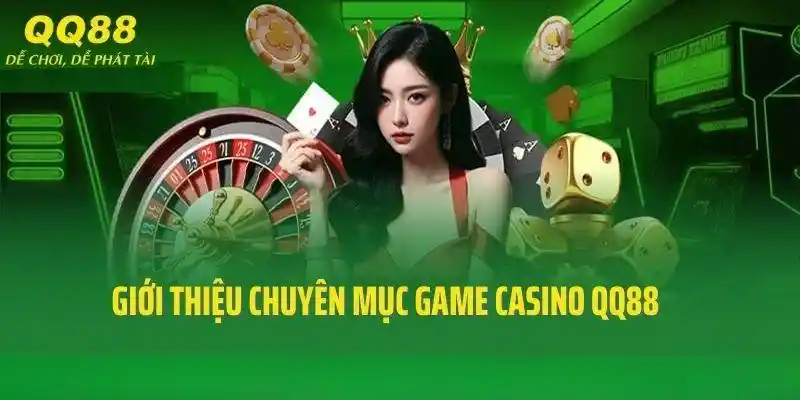 FAQs về Casino QQ88